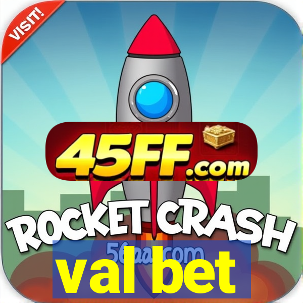 val bet